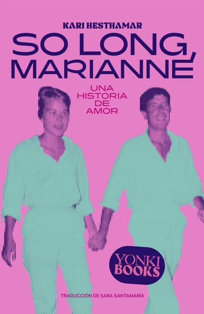 So long, Marianne: Una historia de amor (YONKI, Band 0), Taschenbuch