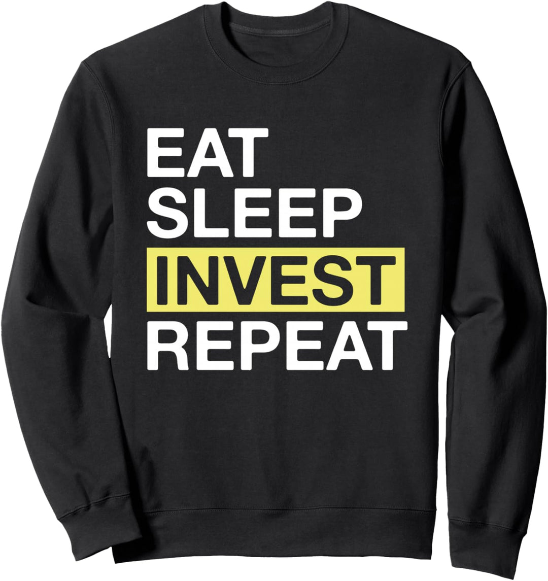 Investing Lover Eat Sleep Invest Repeat Sweatshirt