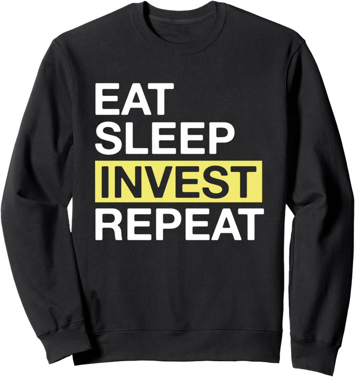 Investing Lover Eat Sleep Invest Repeat Sweatshirt