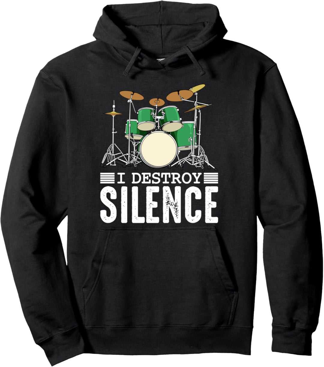 I Destroy Silence Schlagzeuger Musiker Trommel Pullover Hoodie