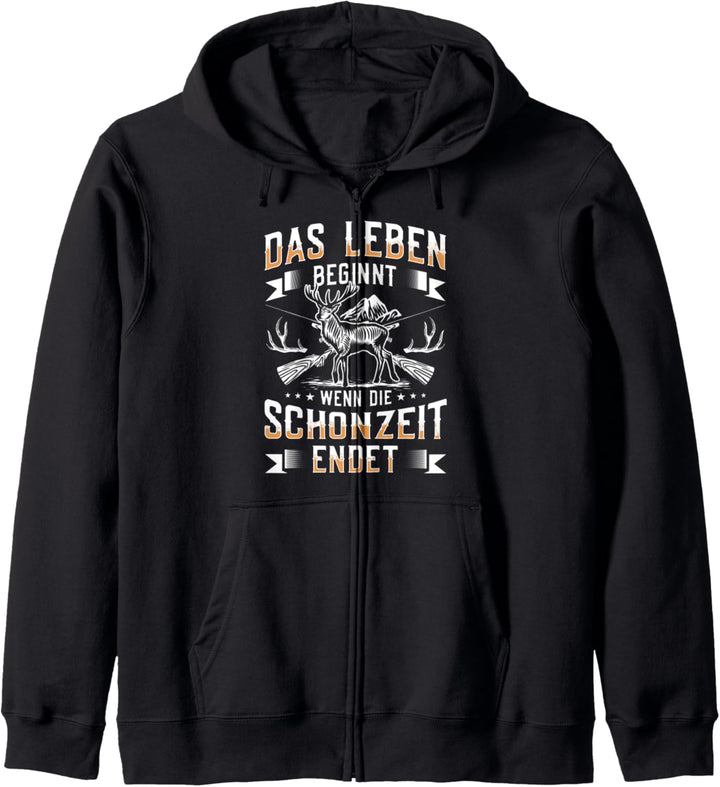 Das Leben beginnt wenn die Schonzeit endet Hunt Kapuzenjacke