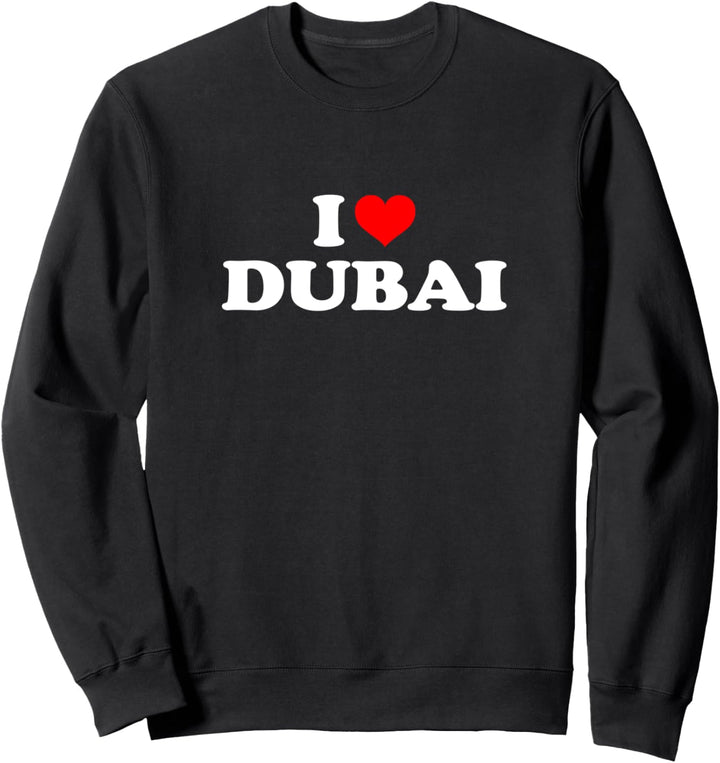 Dubai - Ich liebe Dubai Sweatshirt