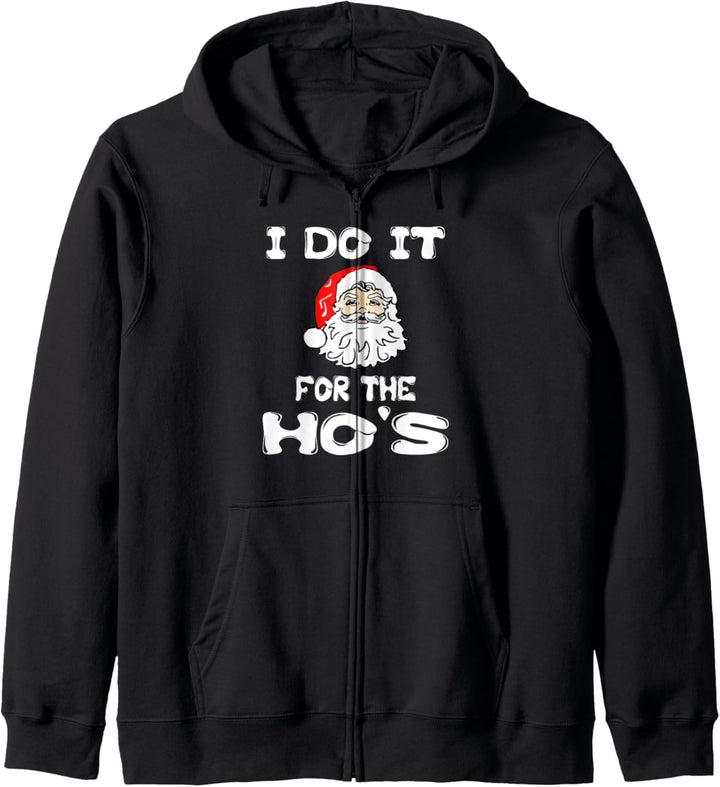 I Do It for the Hos Funny Christmas Santa Claus Xmas Gift Kapuzenjacke