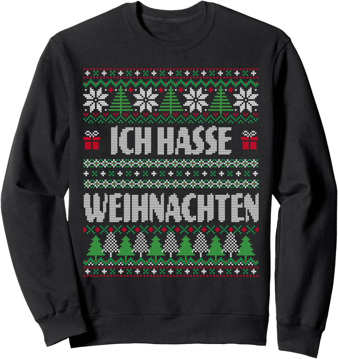 Ich Hasse Weihnachten I Anti Christmas Sweatshirt