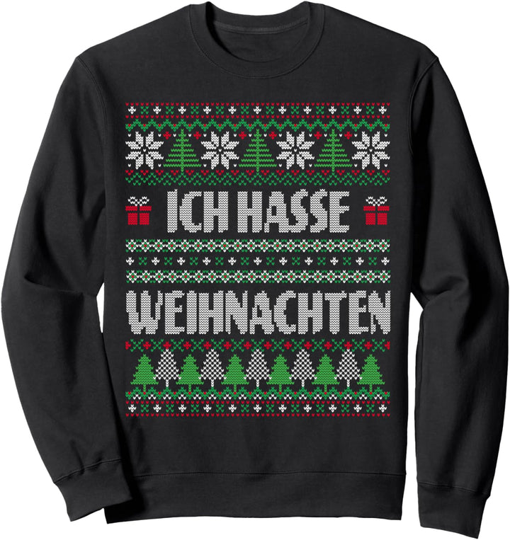 Ich Hasse Weihnachten I Anti Christmas Sweatshirt