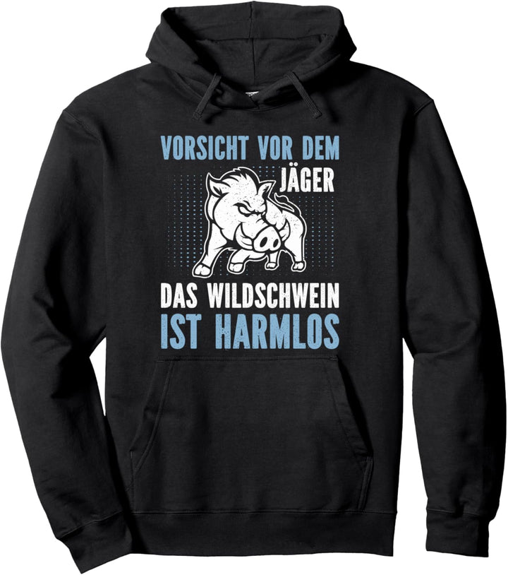 Jagt Zubehör Wildschwein Spruch Jäger Geschenk fürs Jagen Pullover Hoodie