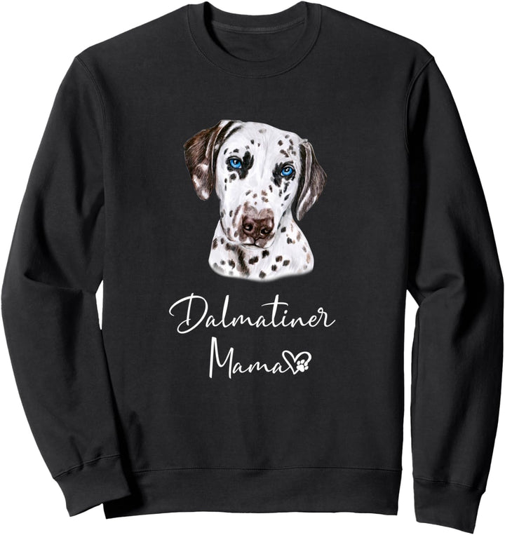 Dalmatiner Mama Hundemama Hund Mami Frauchen Geschenk Sweatshirt