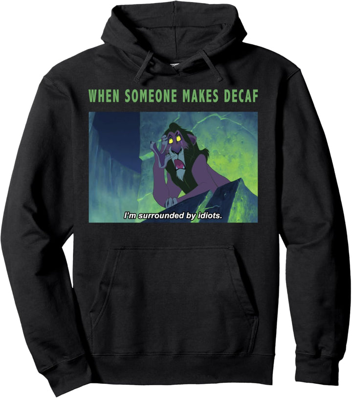 Disney Lion King Scar Decaf Coffee Meme Pullover Hoodie