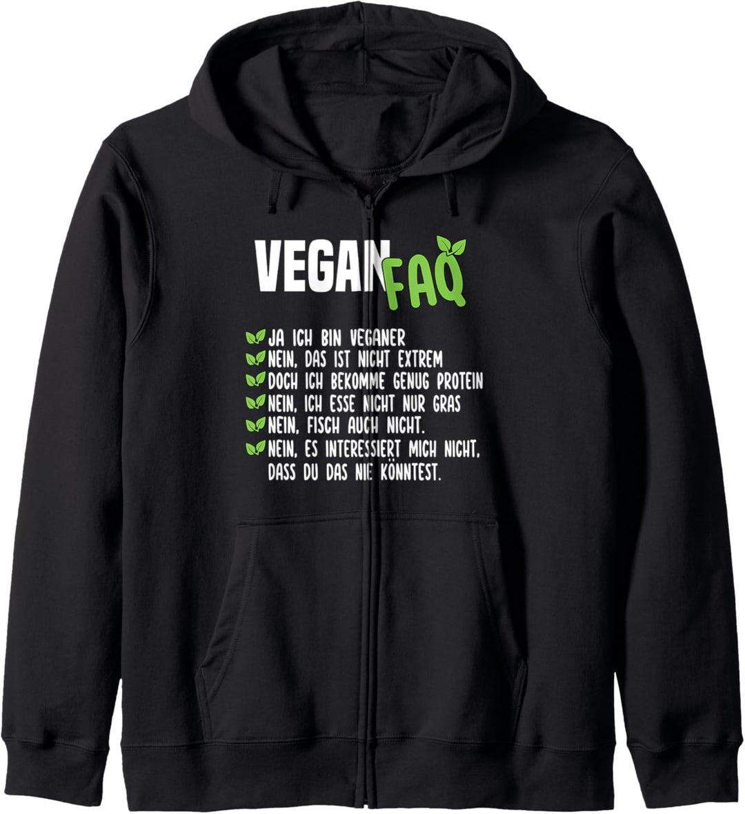 Funny Vegan FAQ Lustiges Veganer Kapuzenjacke