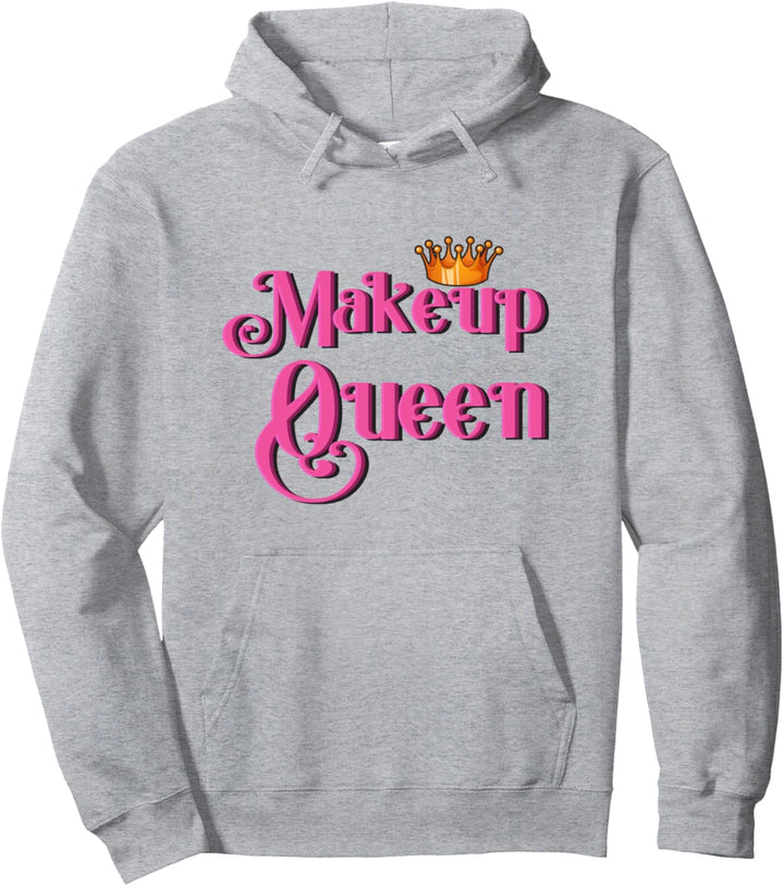 Esthetician Makeup Queen Girl Cosmetology Makeup Artist Pullover Hoodie