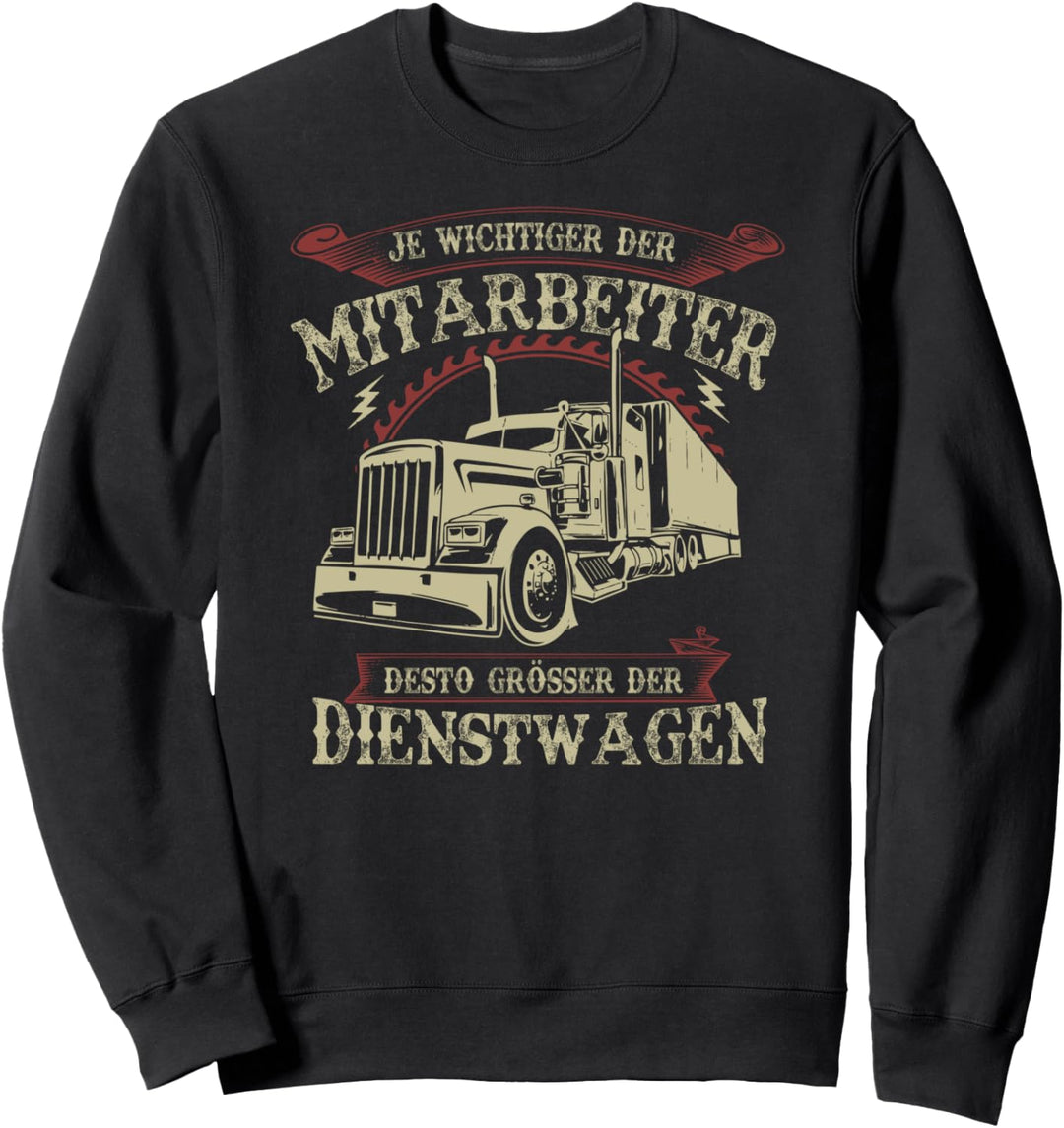 Je wichtiger der Mitarbeiter desto grösser der Dienstwagen Sweatshirt