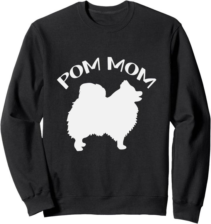 Funny Pom Pomeranian Lover Dog Mom Mommy Pom Lover Sweatshirt