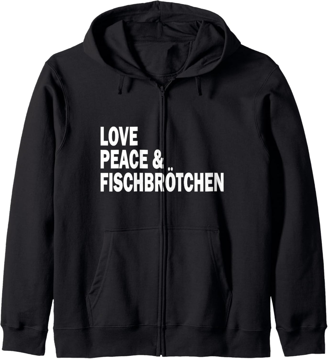 Moin Fischbrötchen Love Peace norddeutsch plattdeutsch Kapuzenjacke