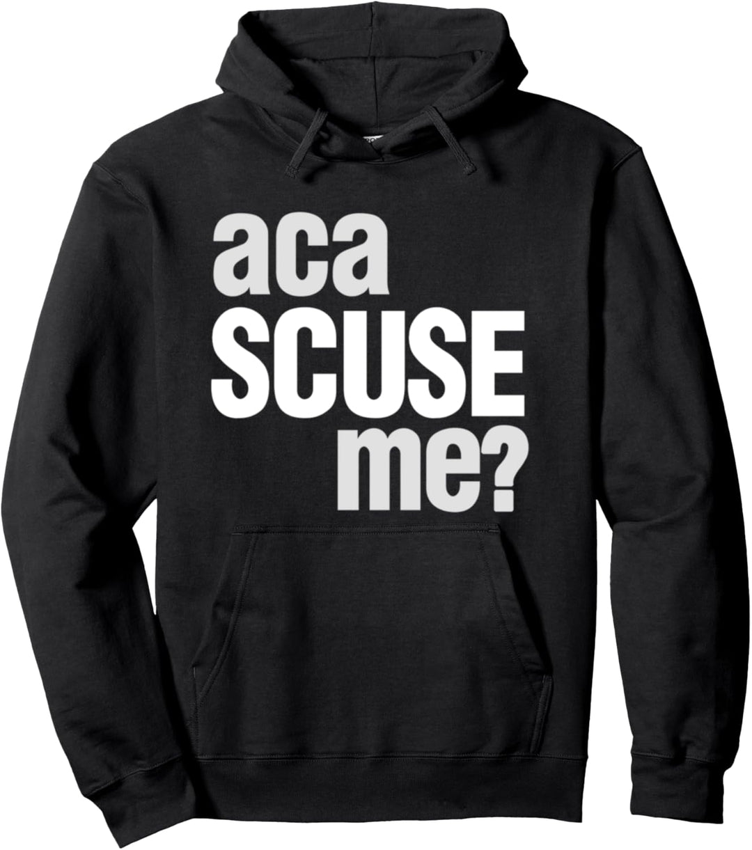 Acascuseme Pullover Hoodie