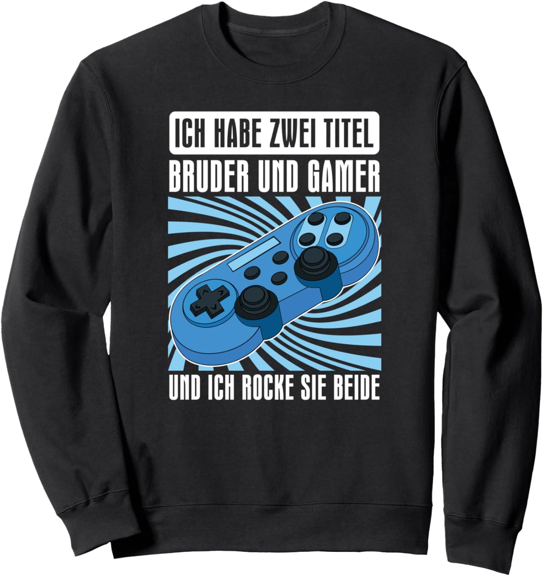 Videospiel Bruder E Sport Gamer Nerd Lustiges Gaming Sweatshirt