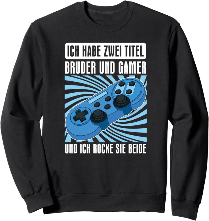 Videospiel Bruder E Sport Gamer Nerd Lustiges Gaming Sweatshirt
