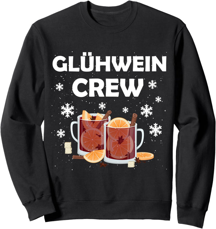 Glühwein Crew Weihnachtsmarkt Ugly Christmas Weihnacht Sweatshirt