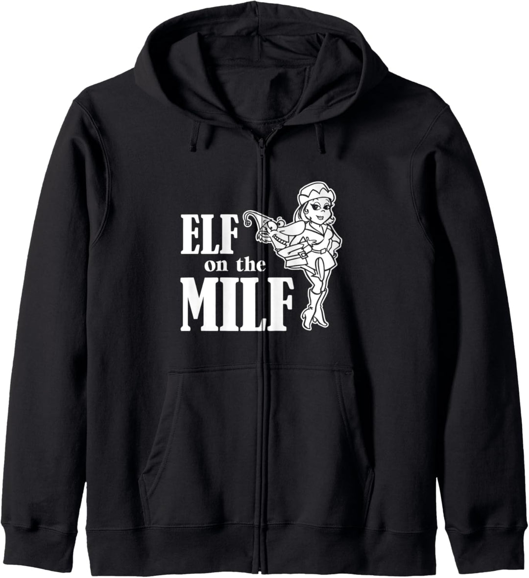 Elf auf der MILF - Lustige Weihnachten Kapuzenjacke