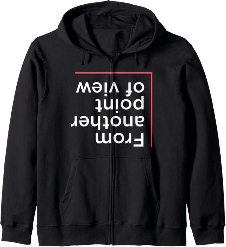 From Another Point of View Upside Down Zitat Spruch Kapuzenjacke