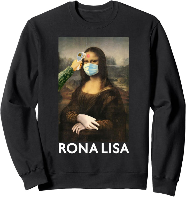 Mona Lisa mit Maske Lustige Parodie Malerei - Quarantäne Sweatshirt