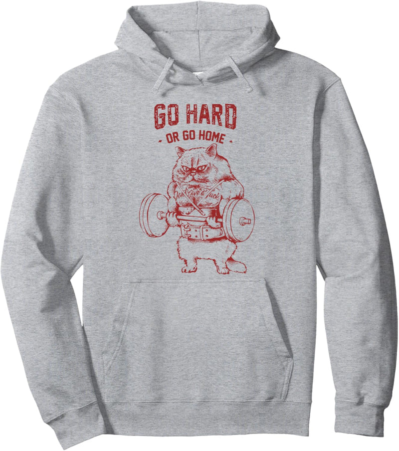 Go Hard or Go Home Cat Pullover Hoodie