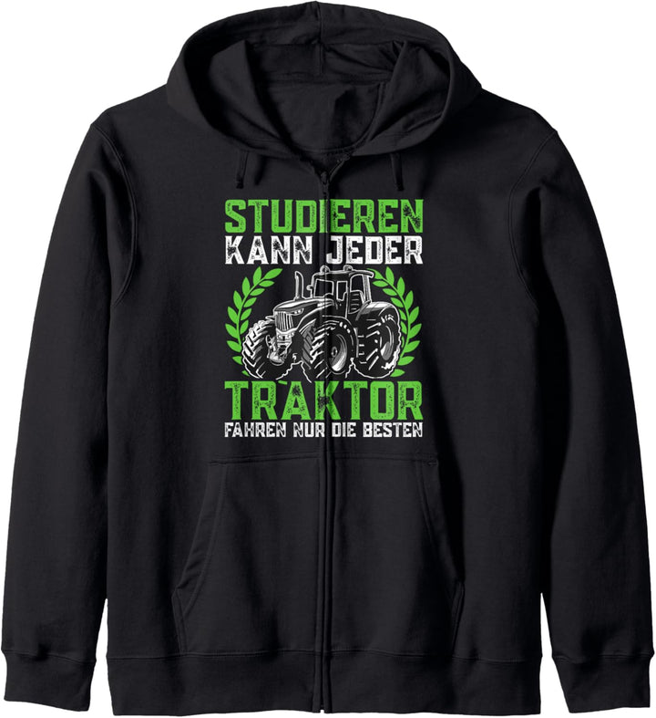 Studieren kann jeder Traktor Trecker fahren Spruch Kapuzenjacke