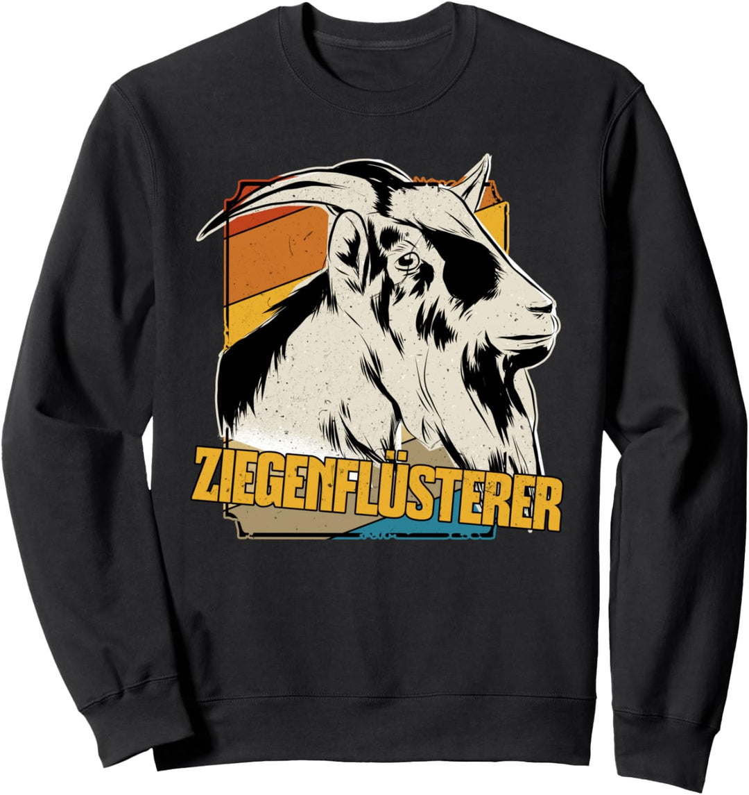 Ziegen Flüsterer Landwirt Bauer Ziegenbock Ziege Geschenk Sweatshirt