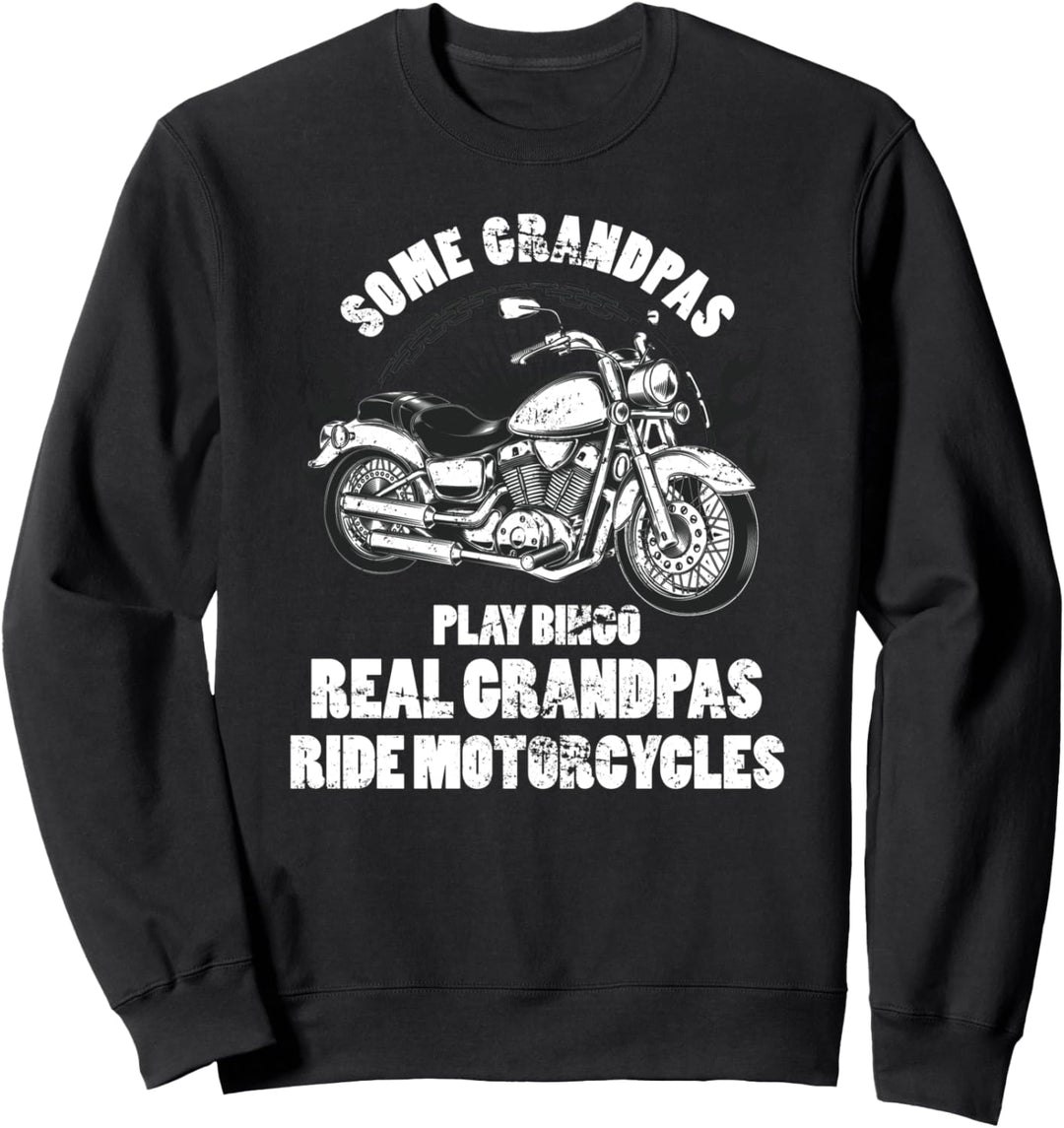 Manche Opas spielen Bingo echte Opas fahren Motorrad Biker Sweatshirt