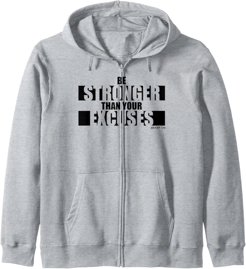 Be Stronger than your Excuses Fitness Design Gym Motivation Kapuzenjacke