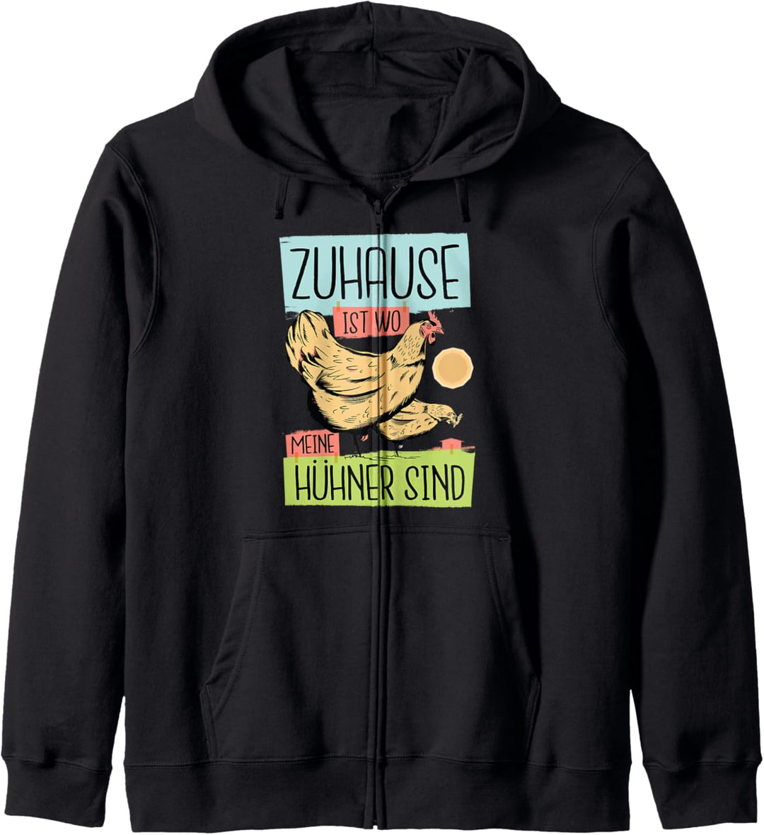 Zuhause Ist Wo Meine Hühner Sind | Lustiger Spruch Bauer Kapuzenjacke