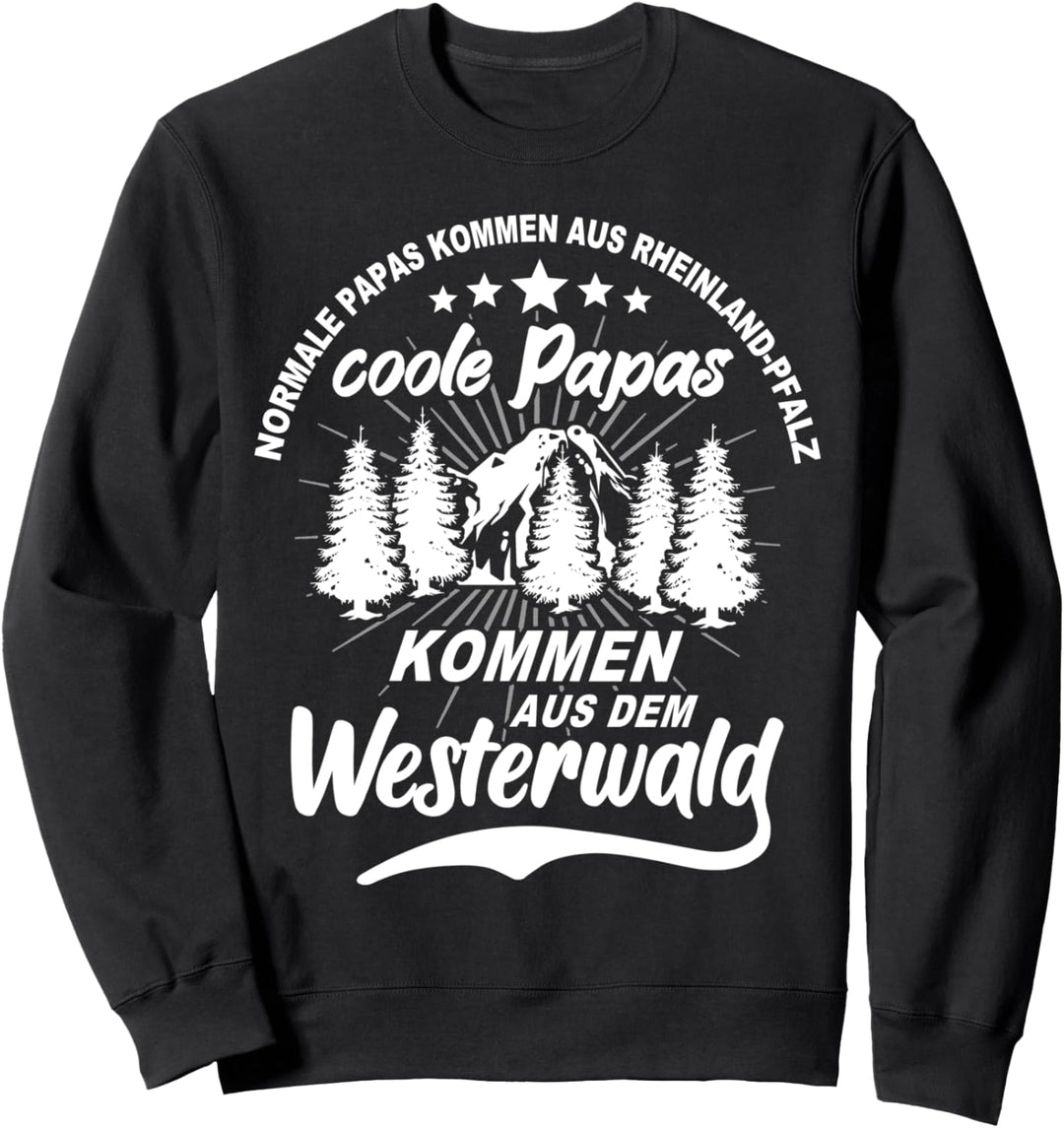 Westerwälder Papas Rheinland Pfalz Lustiger Spruch Sweatshirt
