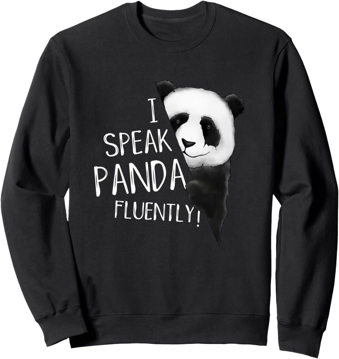 Ich spreche fliessend Panda! Panda Fan Fun Sweatshirt