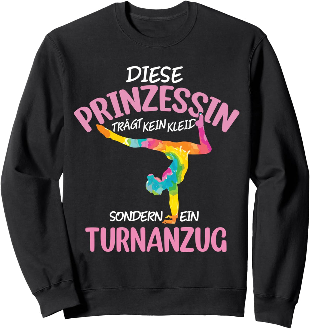 Diese Prinzessin Trägt Kein Kleid | Turnanzug Turnerin Sweatshirt