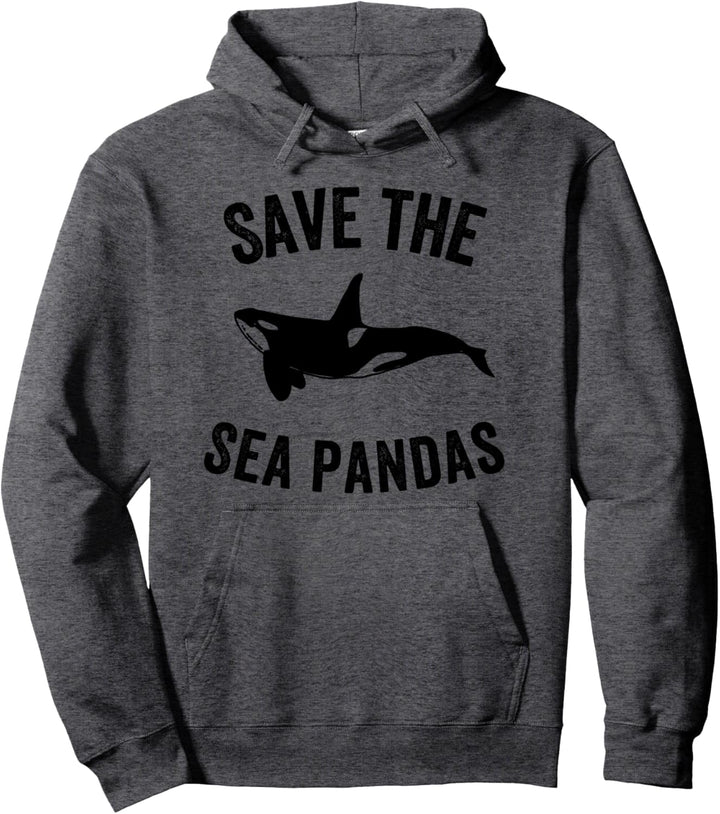 Orca Killer Whale Gift | Ocean Animal Rights Save Sea Pandas Pullover Hoodie