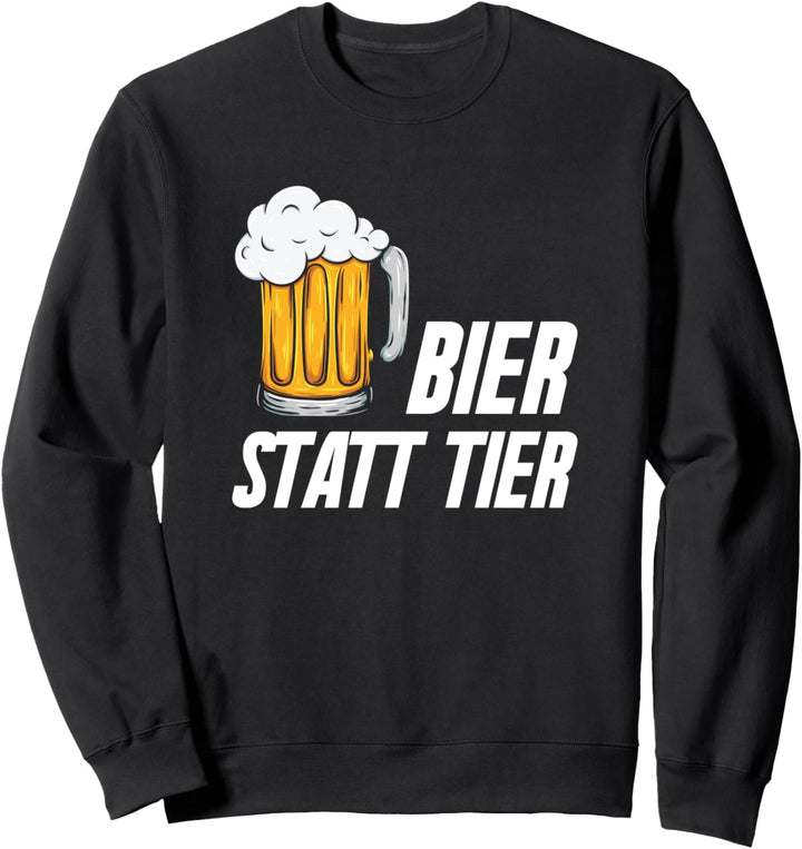 Vegan Veganismus Gemüse Veganer Geschenk - Bier Statt Tier Sweatshirt