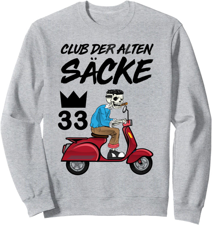 Club der alten Säcke 33 Geburtstag 33. Ehrentag Sweatshirt