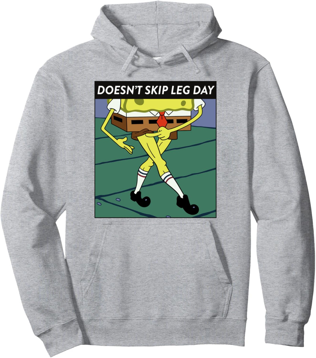 SpongeBob SquarePants Doesn't Skip Leg Day Meme Pullover Hoodie