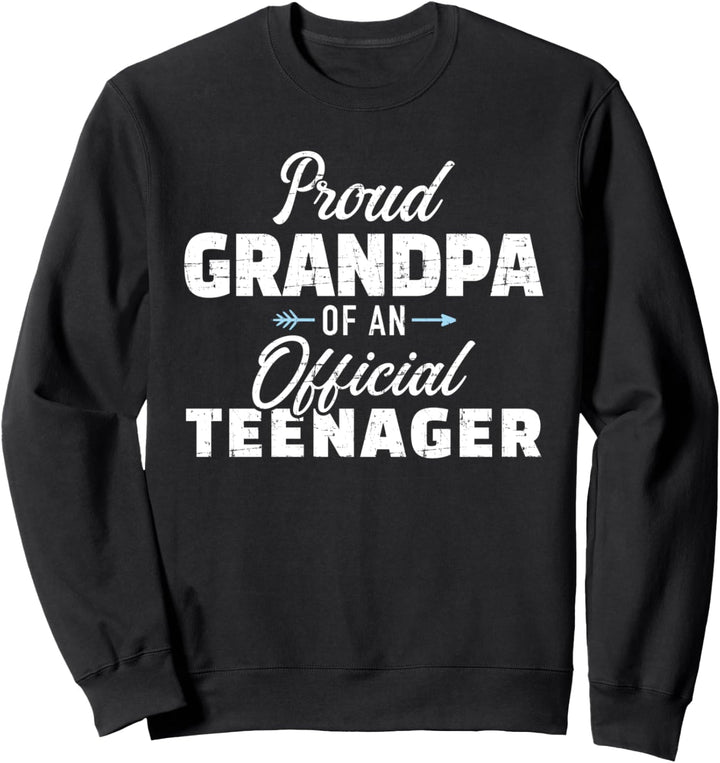 Opa Teenager 13. Geburtstag Sweatshirt