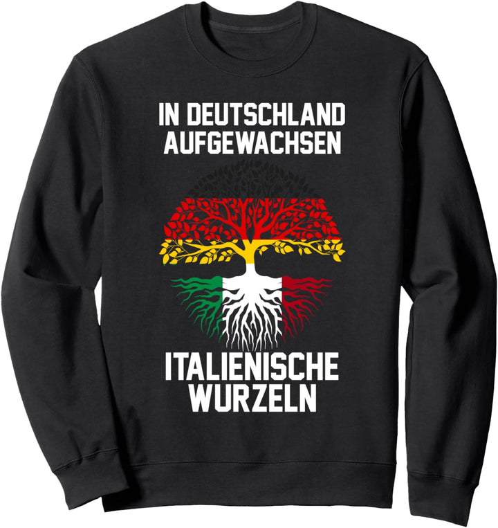 Italiener Deutschland Italia Italiener Italienisch Sweatshirt