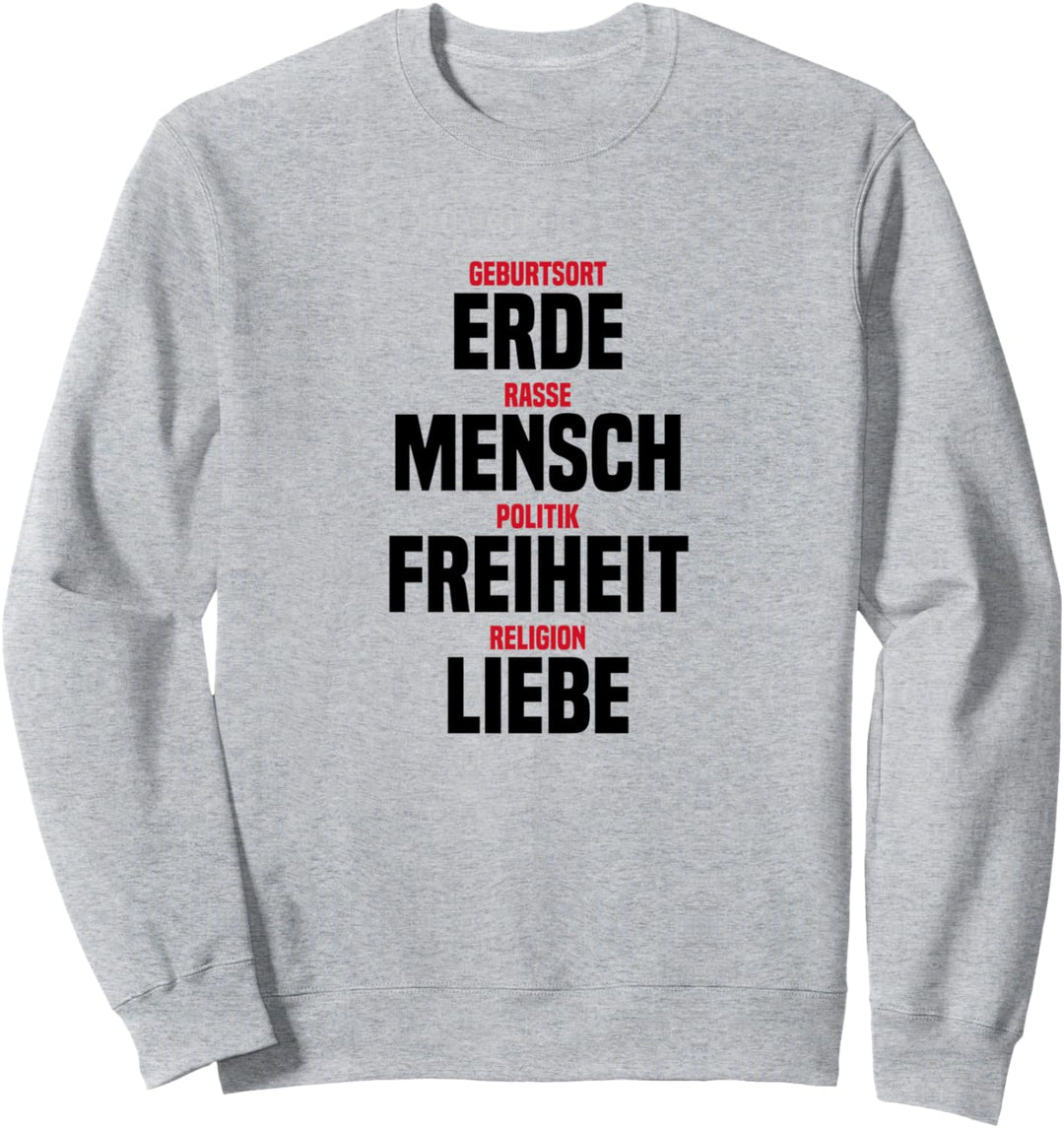 Geburtsort Erde Rasse Mensch Antirassismus Sweatshirt