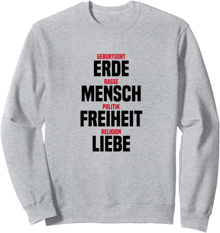 Geburtsort Erde Rasse Mensch Antirassismus Sweatshirt
