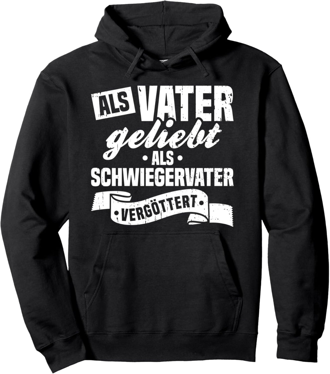 Schwiegervater Geschenk Als Vater Geliebt Schwiegerpapa Pullover Hoodie