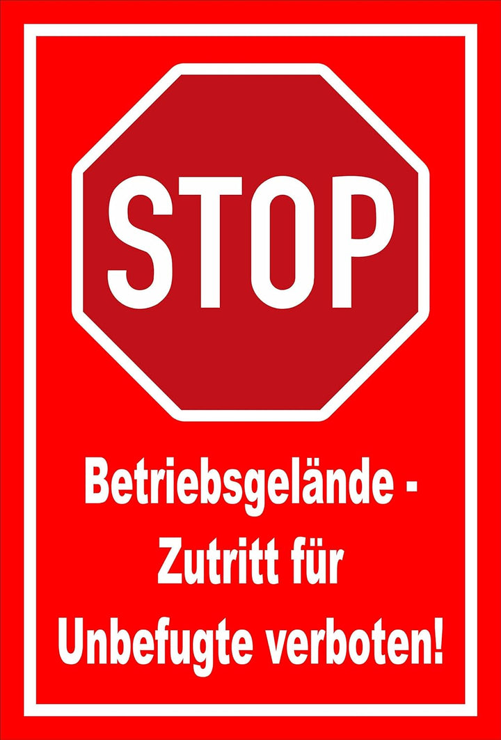 Melis Folienwerkstatt Schild - Stop - Halt - Betriebsgelände - Zutritt für Unbefugte verboten – 60x4