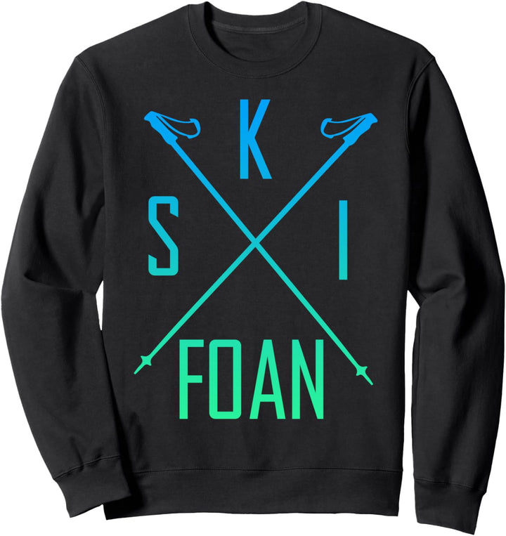 Skifoan Schifoan Skifahren Skilaufen Apres Ski Skisport BERG Sweatshirt
