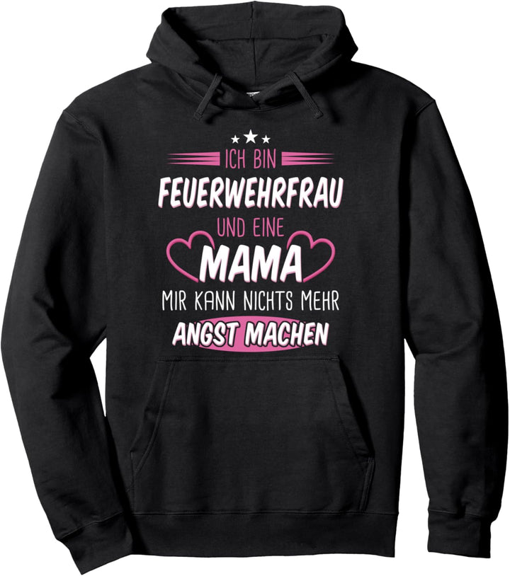 Feuerwehr Feuerwehrfrau Mutter Mama Pullover Hoodie