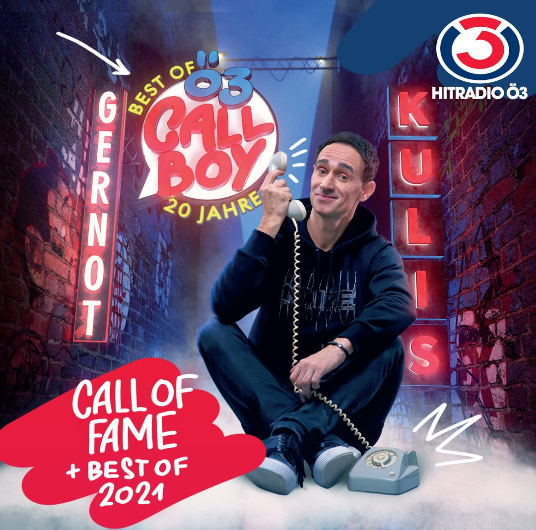 Ö3 Callboy: Call of Fame+Best of 2021, Audio-CD