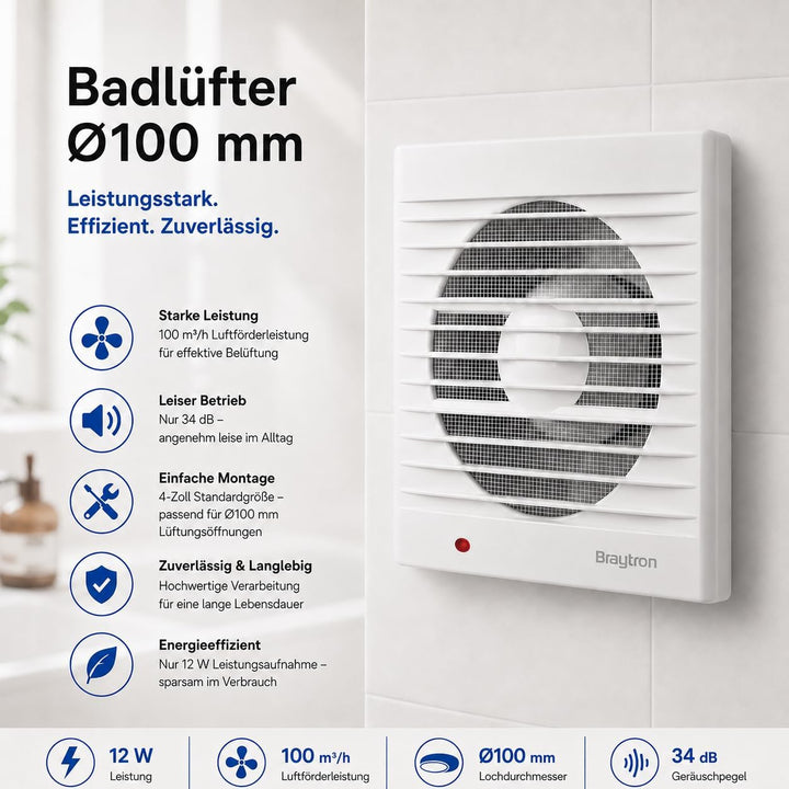 Braytron Badlüfter Wandlüfter WC Küche Ventilator Lüfter Ø100 mm | Leise 34dB | Leistungsstark 100 m
