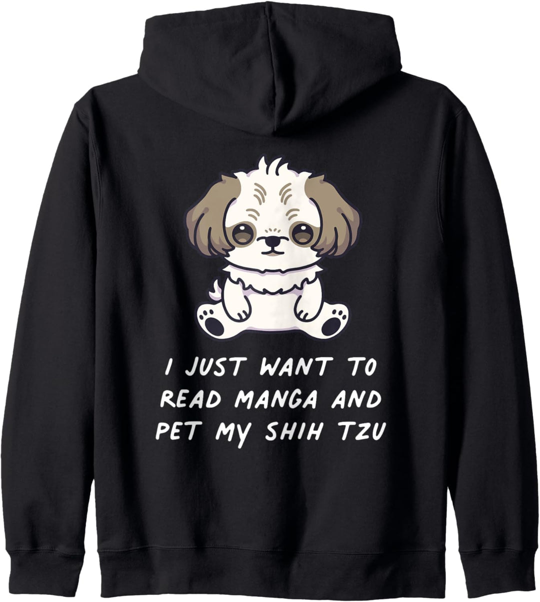 I Just Want To Read Manga And Pet My Shih Tzu Kawaii Hund Kapuzenjacke