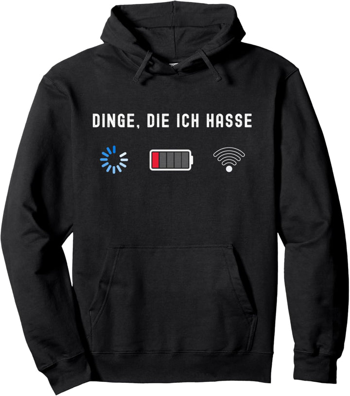 Dinge die ich hasse Programmierer Gamer Computer Nerd Pullover Hoodie