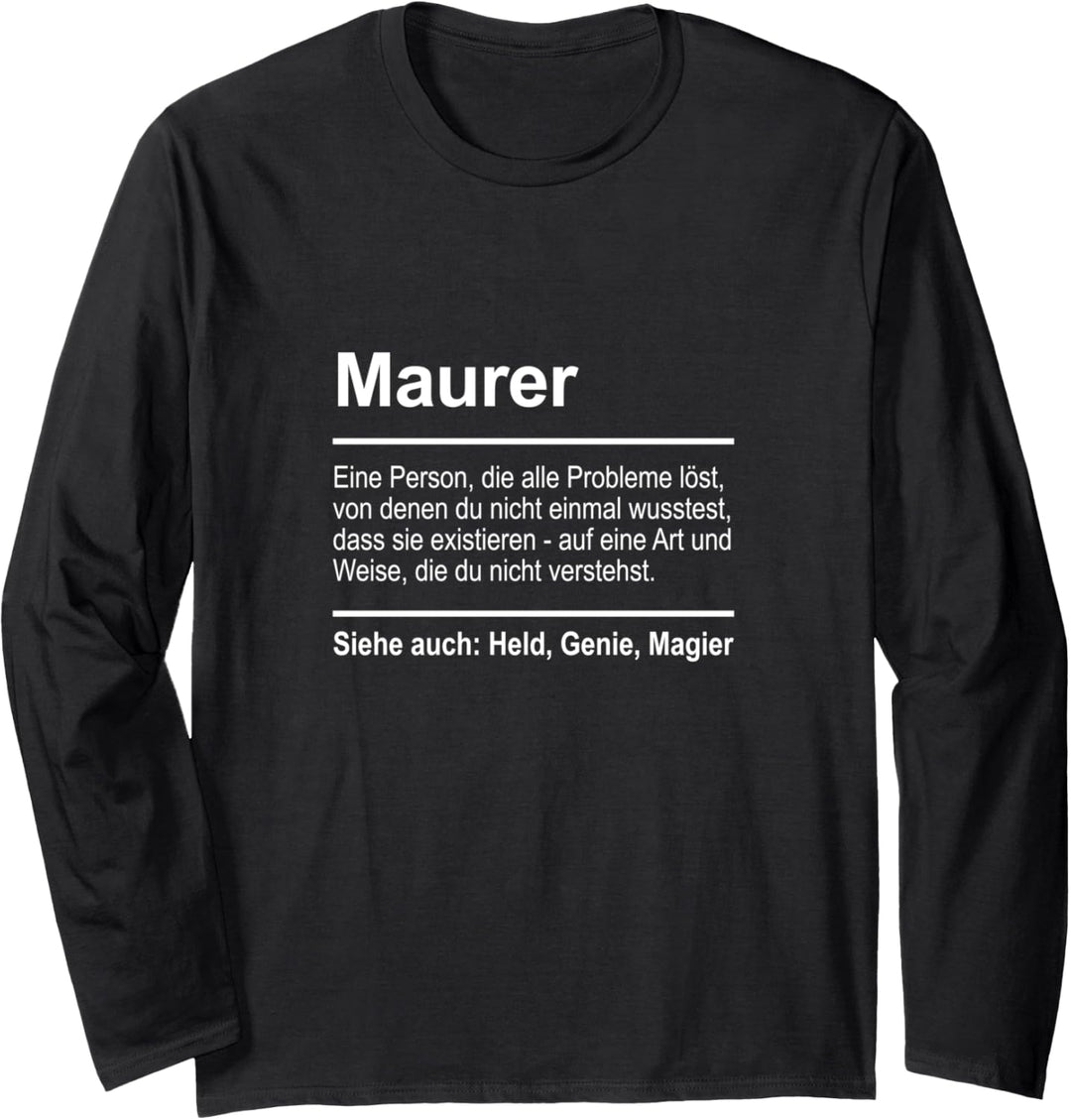 Maurer Definition Lustig Spruch Männer Beruf Maurer Langarmshirt